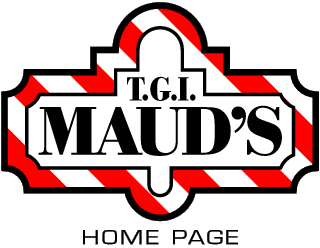 -TGI MAUD'S HOME PAGE-